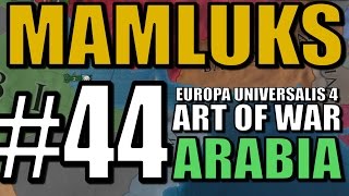 Europa Universalis 4 [Art of War] Gameplay - Mamluks Pt 44: Songhai Backup!