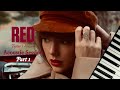 Red Album (Taylor's Version) (Acoustic Session) (Part 1) - Taylor Swift | Full Piano Album