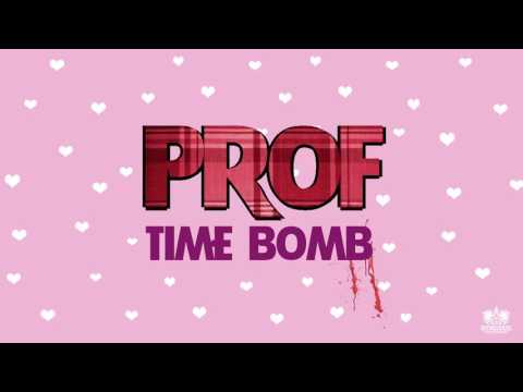 Prof - Time Bomb (Official Audio)