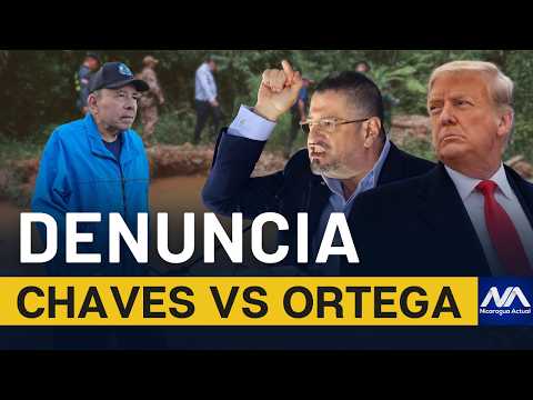 Costa Rica will denounce Ortega to Trump.
