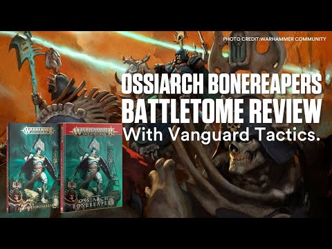 Ossiarch Bonereapers Battletome Review