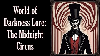 World of Darkness Lore: Midnight Circus