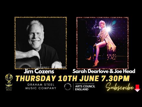 Jim Cozens and Sarah Dearlove & Joe - Showcase Sessions Online 10/6/21