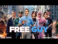 Free Guy 2025 Full Movie HD Hollywood Sci Fi Comedy Action
