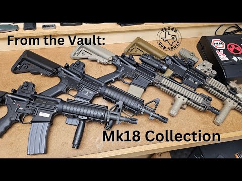 From the Vault: My Mk18 Collection (Clones and Inspired Builds)