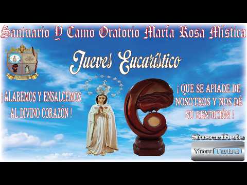 Santa Fracción del Pan  || Jueves Eucarístico || (30/04/2026)