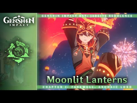 Moonlit Lanterns — 4.4 Lantern Rite | Genshin Impact OST: Jadeite Redolence