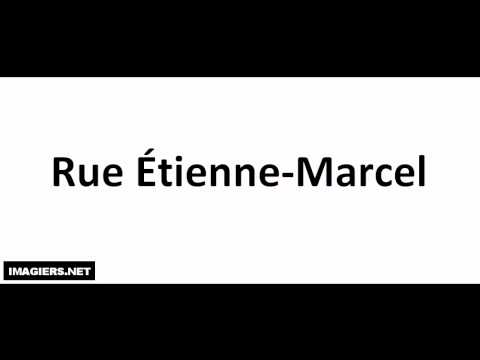 Pronounce places in Paris # Rue Étienne Marcel