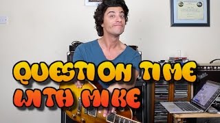 Question Time With Mike - Fender Super Sonic, Working Out Songs, Playing Over Chord Changes & More