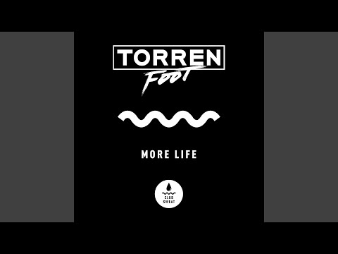 More Life (Extended Mix)