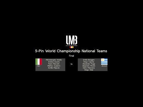 World Championship 5-PIN National Teams FINAL - ITALY vs URUGUAY