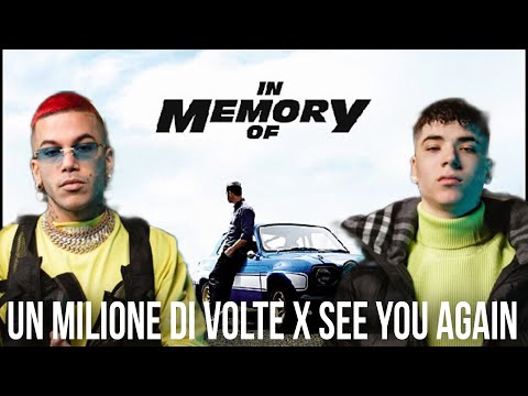 Un Milione di Volte X See You Again (MashUp Remix by RaguOnDecks)