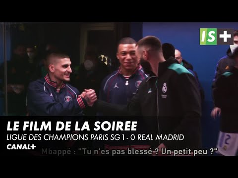 Le Film de la soirée - Ligue des Champions Paris SG 1 - 0 Real Madrid