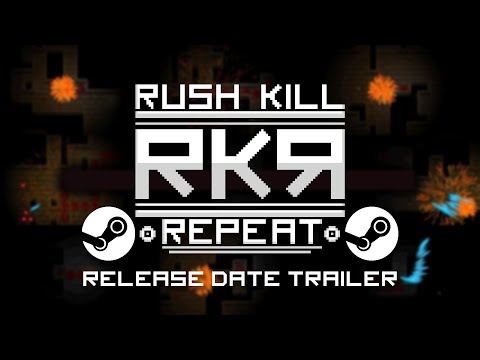 RKR: Rush Kill Repeat youtube-video