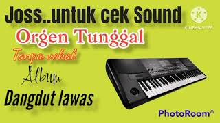 Download lagu Musik Orgen tunggal manual tanpa vokal. instrument lagu² Dangdut lawas, suara jernih mp3