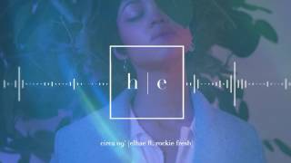 ELHAE - Circa 09' Ft. Rockie Fresh