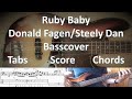 Steely Dan Donald Fagen Ruby Baby. Bass Cover Score Notes Tabs Chords Bass cover Transcription