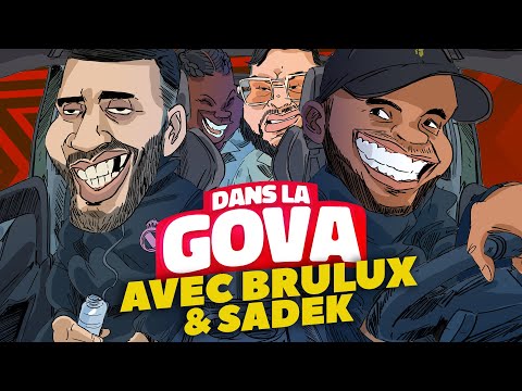 DANS LA GOVA avec Brulux & Sadek | La Sans Pitax en EXCLU !