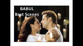 Best Scenes Of Baabul   Salman Khan  Amitabh Bachc