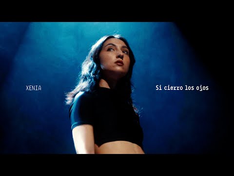 XENIA  ·  Si cierro los ojos  |  V4M
