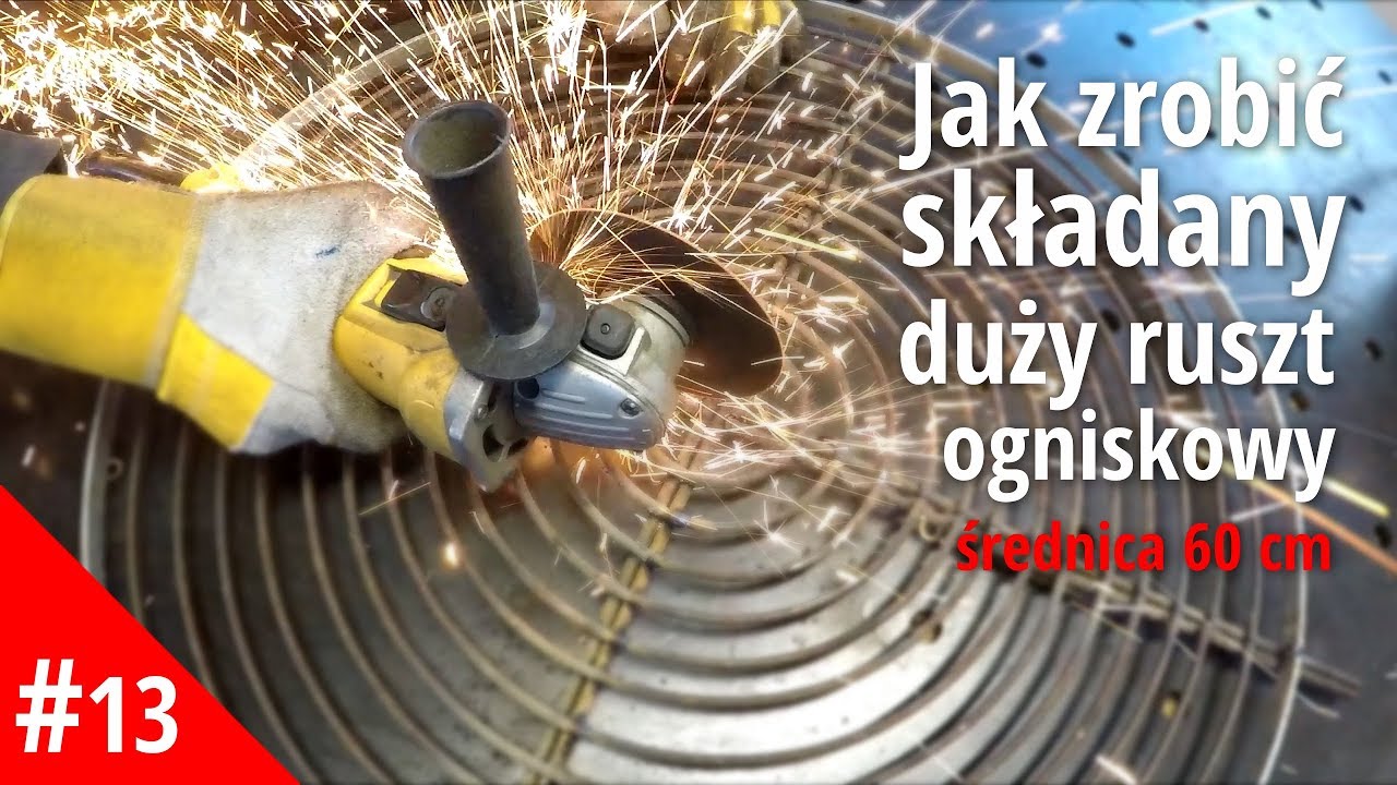 DIY. Jak zrobić SKŁADANY, duży ruszt nad ognisko, grill.