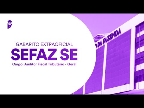 Gabarito Extraoficial SEFAZ SE - Auditor Fiscal Tributário - Geral