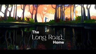 The Long Road Home | Demo gameplay | I'm never going home