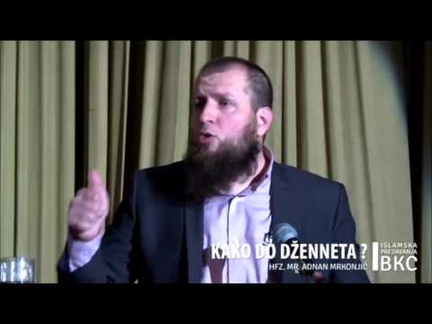 Ko su oni koji odbijaju ući u Džennet? - Hfz. Mr. Adnan Mrkonjić
