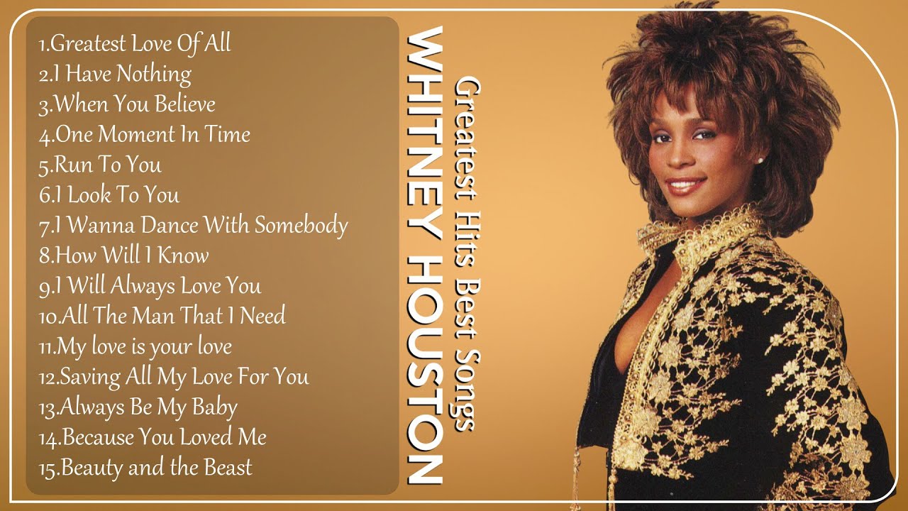 WHITNEY HOUSTON Greatest Hits 2024   Best Songs Collection Full Album   The Best Of WHITNEY HOUSTON