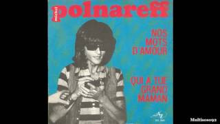 Michel Polnareff - Nos mots d'amour (1971)