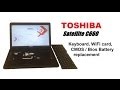TOSHIBA Satellite C660 Keyboard WiFi Card CMOS BIOS Battery Replacement