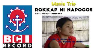 Download lagu Manis Trio - Rokkap Ni Napogos mp3 Download lagu Manis Trio - Rokkap Ni Napogos mp3