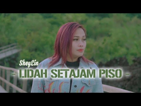 LIDAH SETAJAM PISO - SheyLin (Official Music Video) Lagu Pop Manado 2023