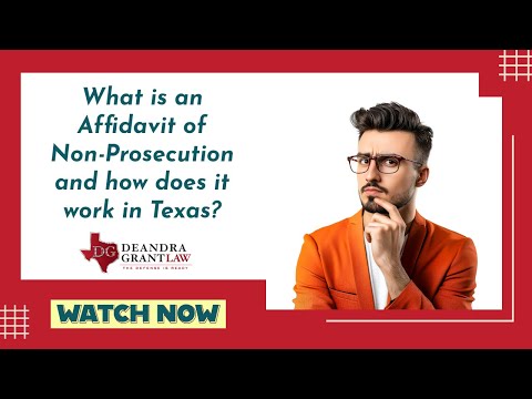 What is an Affidavit of Non-Prosecution and how does it work in Texas? | Learn More & Contact Us