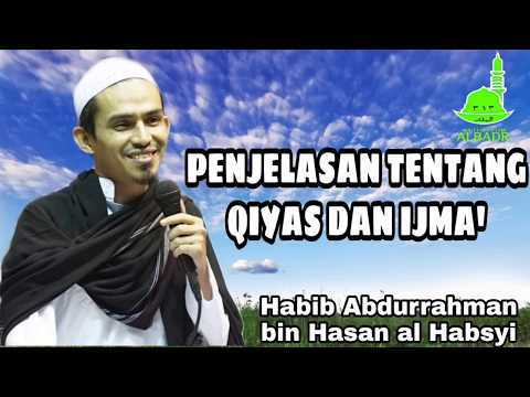 Explanation of Qiyas and Ijma' || Habib Abdurrahman Hasan al Habsyi