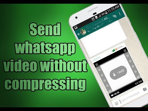 How to send videos/Images in whatsapp without compressing or decreasing quality