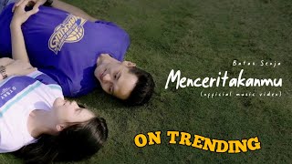 Download lagu BATAS SENJA - Menceritakanmu (  music video) mp3