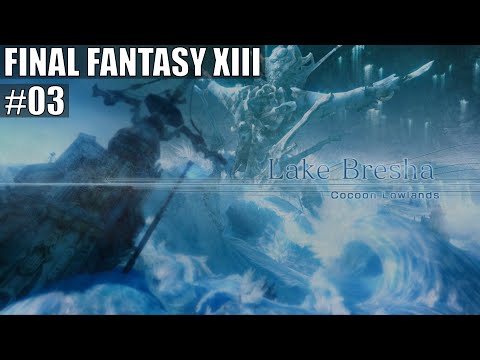 #3: Lake Bresha | Final Fantasy XIII [4K 60FPS No Commentary]