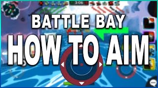 Aiming Tutorial - Improve Your Accuracy in Battle Bay!