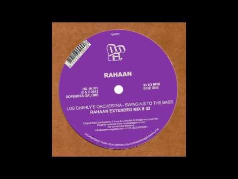 Los Charly's Orchestra - Swinging to the Bass (Rahaan extended mix)
