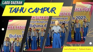 Download lagu Tahu Campur | Lagu Daerah Lamongan (Juara Harapan 1 Paduan Suara) mp3