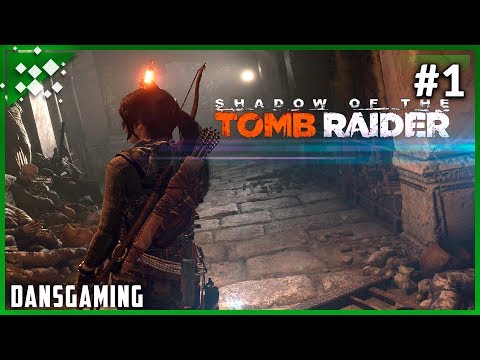 Let's play Shadow of the Tomb Raider - (Part 1) w/ Dansgaming - PC Gameplay - Hard Difficulty