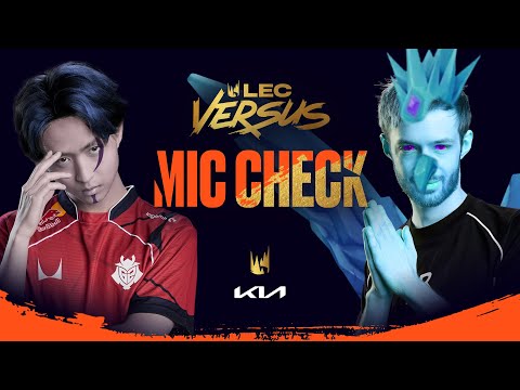 Today we make history | Kia Mic Check | 2026 LEC Versus Week 3