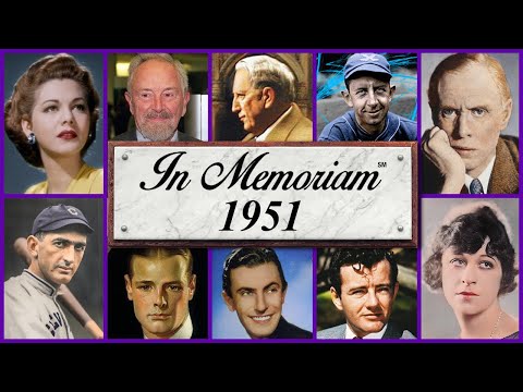 In Memoriam 1951: Famous Faces We Lost in 1951