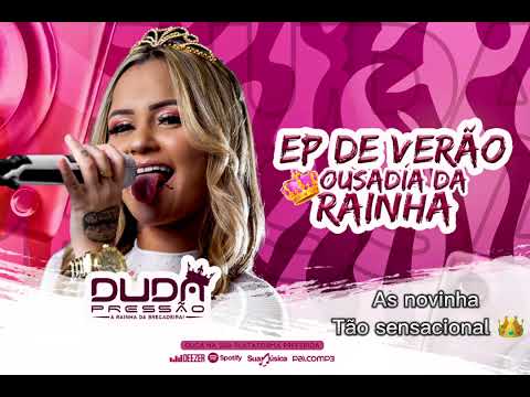 Ep De Verão 2023 ousadia da Rainha👑