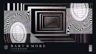 Bart B More - Superzoom