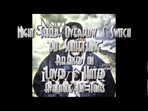 Night Shield featuring Overflow & Switch - Do Something