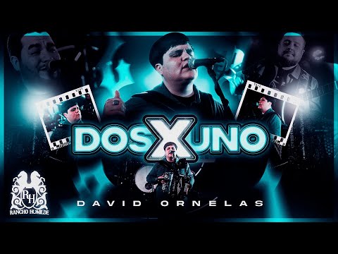 David Ornelas - Dos Por Uno [En Vivo]
