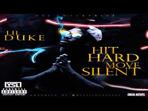 Lil Duke - No Buster (Feat. Yak Gotti & HoodRich Pablo Juan) [Hit Hard, Move Silent] [2015]