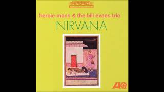Herbie Mann &amp; The Bill Evans Trio ‎– Nirvana